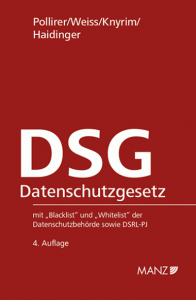 DSG Datenschutzgesetz - samt ausführlichen Erläuterungen